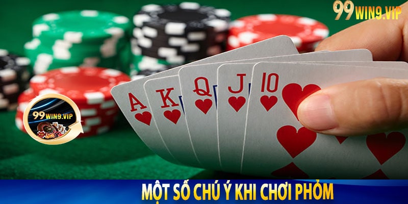 Một số chú ý khi chơi phỏm