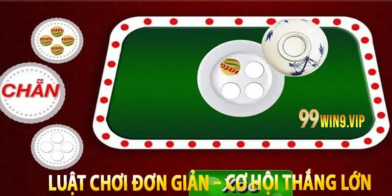 Luật chơi đơn giản – Cơ hội thắng lớn