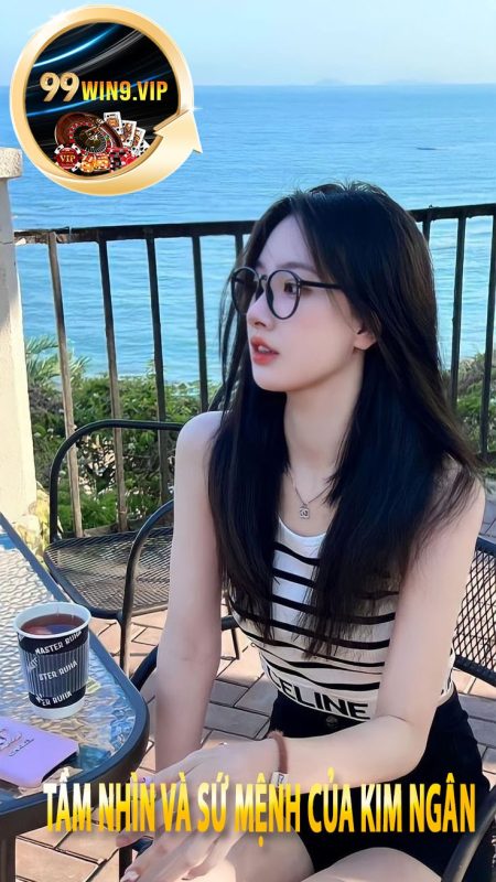 Tầm nhìn và sứ mệnh của Kim Ngân