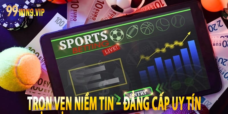 Trọn vẹn niềm tin – Đẳng cấp uy tín