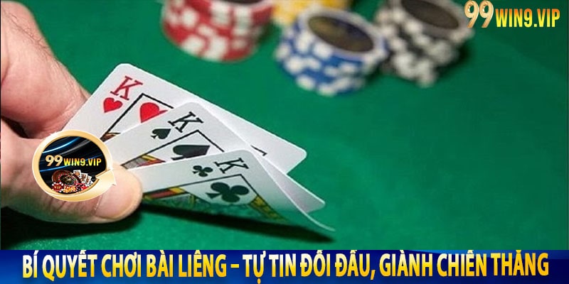 Bí Quyết Chơi Bài Liêng – Tự Tin Đối Đầu, Giành Chiến Thắng