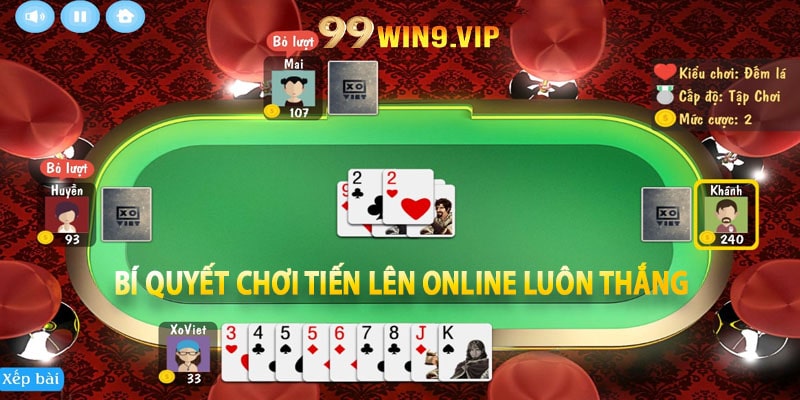 Bí quyết chơi Tiến Lên Online luôn thắng
